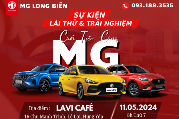 Sự kiện lái thử xe MG Long Biên 11.05.2024